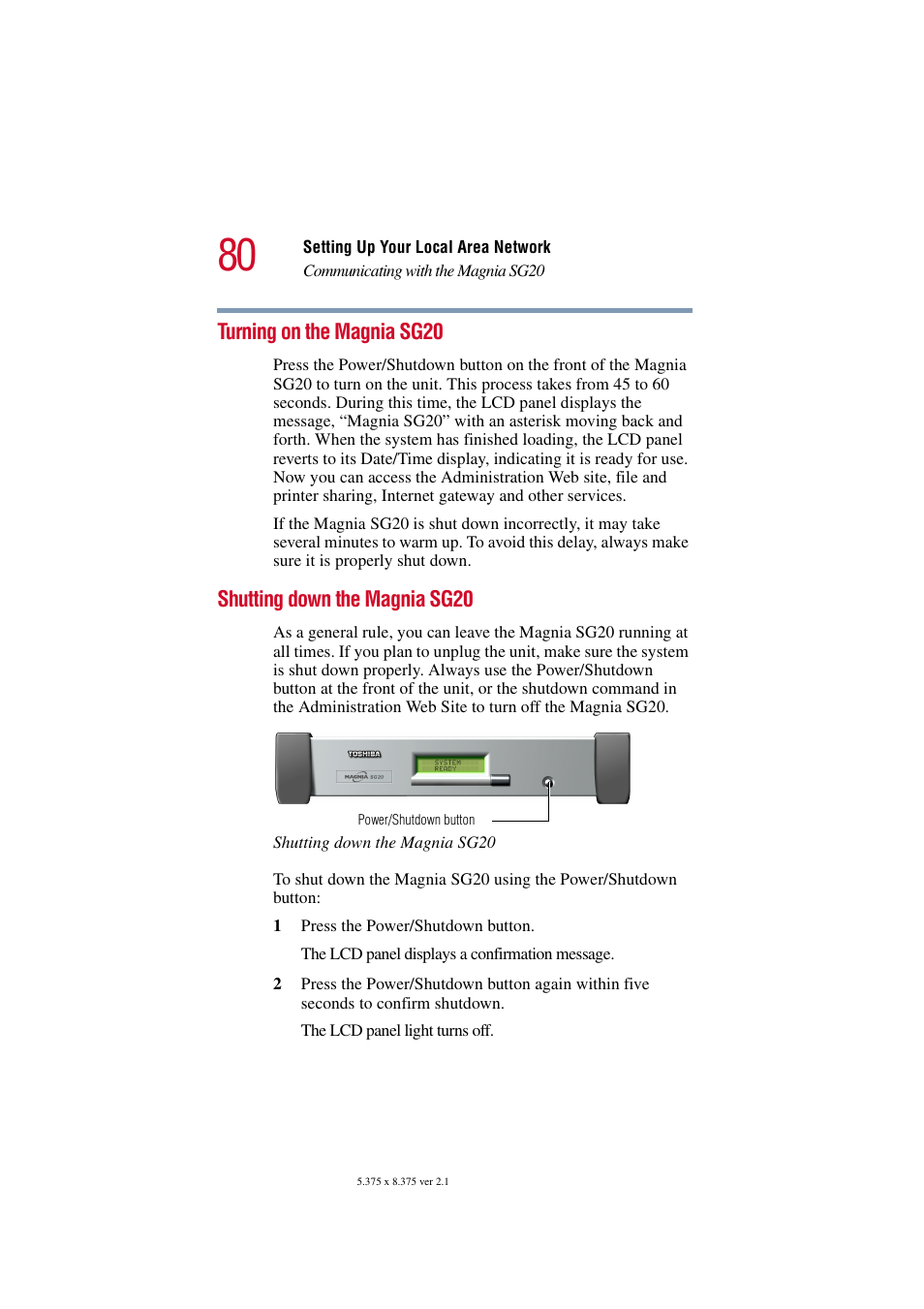 Turning on the magnia sg20, Shutting down the magnia sg20 | Toshiba Tekbright 700P User Manual | Page 79 / 305