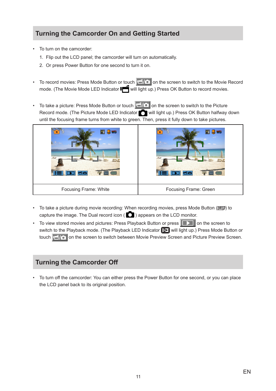 Turning the camcorder on and getting started, Turning the camcorder off | Toshiba Camileo A35 User Manual | Page 11 / 52