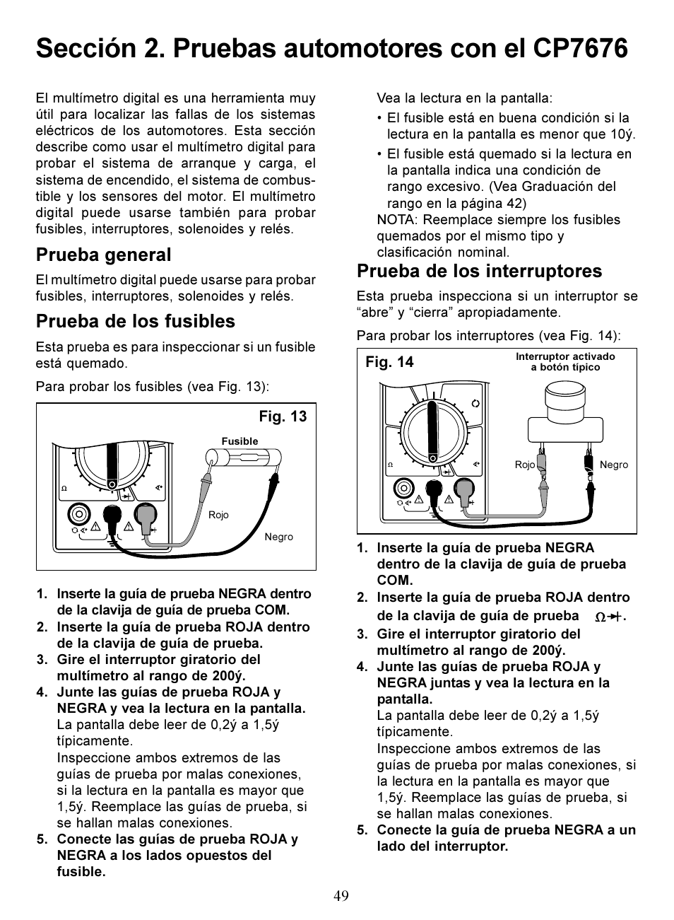 Prueba general, Prueba de los fusibles, Prueba de los interruptores | Fig. 14, Fig. 13 | Actron Digital Multimeter CP7676 User Manual | Page 49 / 72