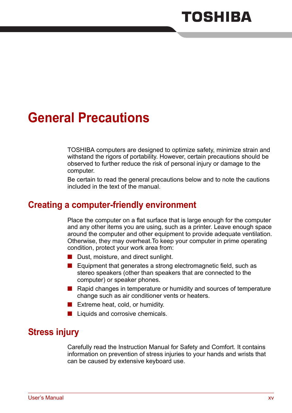 General precautions, Creating a computer-friendly environment, Stress injury | Toshiba Satellite Pro A120 (PSAC1) User Manual | Page 15 / 205