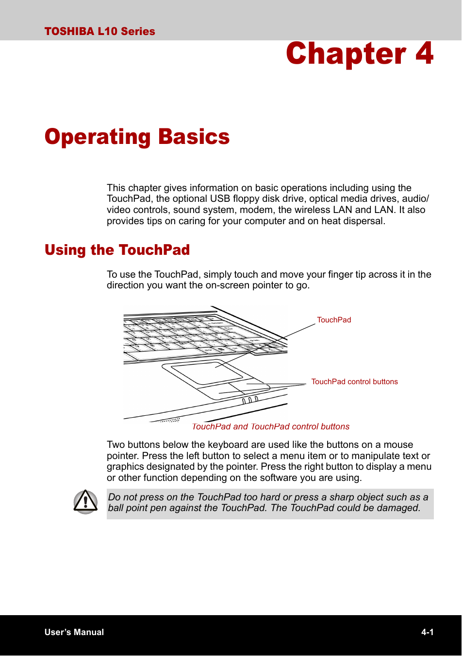 Chapter 4 operating basics, Using the touchpad, Chapter 4 | Operating basics, Using the touchpad -1, Incl | Toshiba Satellite L10 User Manual | Page 64 / 170