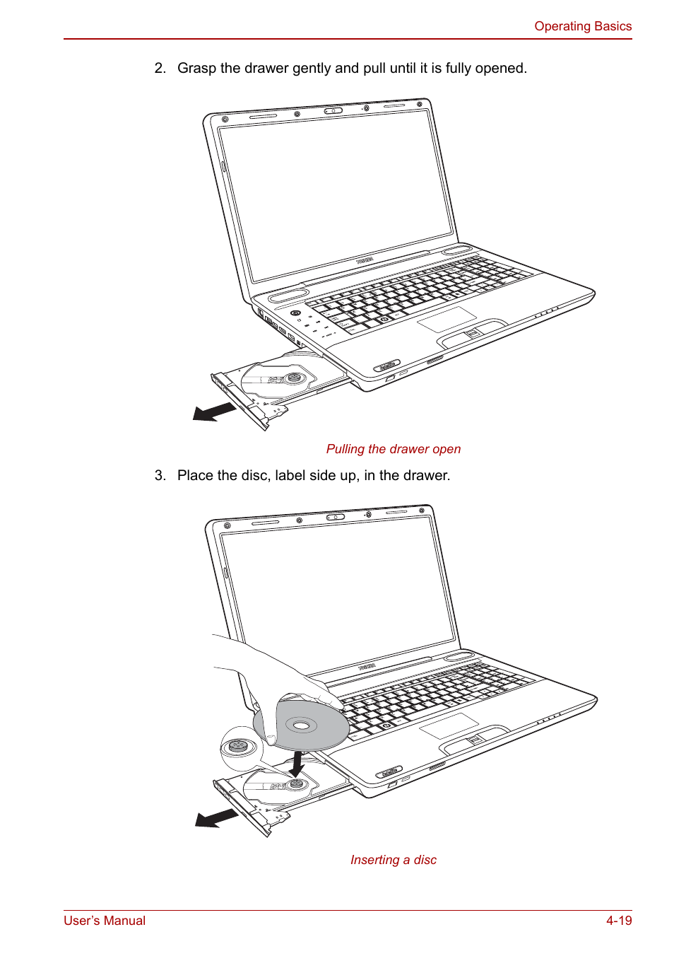 Place the disc, label side up, in the drawer, User’s manual 4-19 operating basics, Pulling the drawer open | Inserting a disc | Toshiba Qosmio X500 User Manual | Page 93 / 204