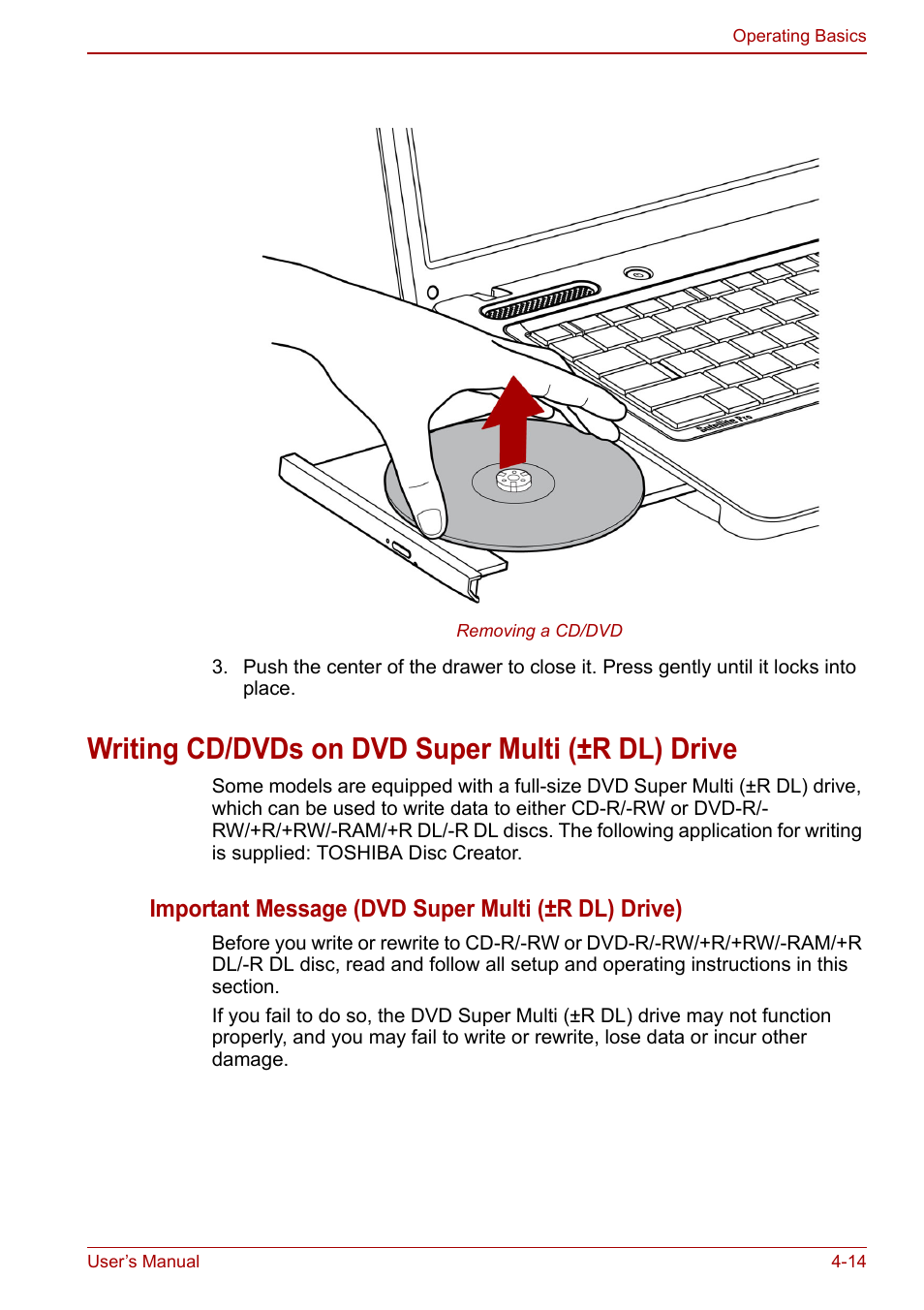 Writing cd/dvds on dvd super multi (±r dl) drive, Important message (dvd super multi (±r dl) drive) | Toshiba Satellite C640 User Manual | Page 81 / 169