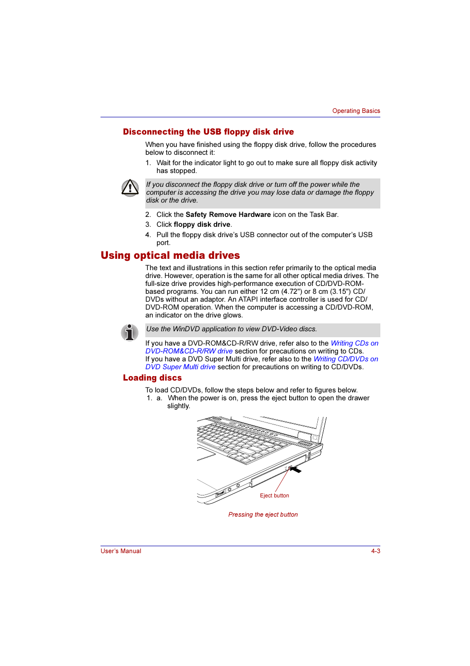 Disconnecting the usb floppy disk drive, Using optical media drives, Loading discs | Disconnecting the usb floppy disk drive -3, Using optical media drives -3, Loading discs -3 | Toshiba Qosmio G10 User Manual | Page 80 / 235