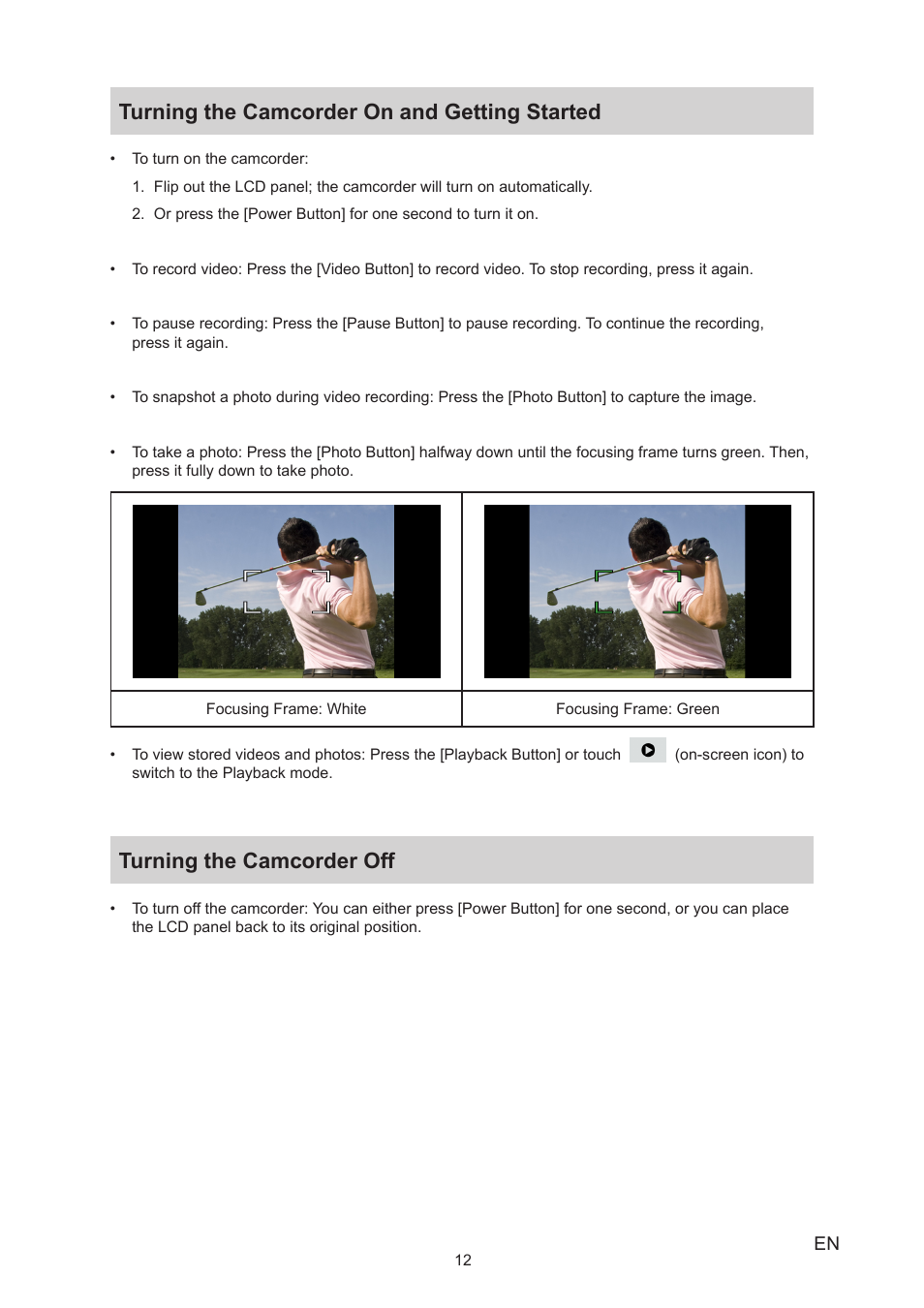 Turning the camcorder on and getting started, Turning the camcorder off | Toshiba Camileo X200 User Manual | Page 12 / 55