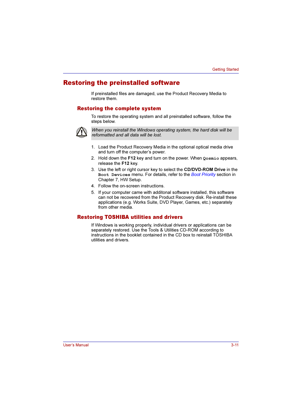 Restoring the preinstalled software, Restoring the complete system, Restoring toshiba utilities and drivers | Restoring the preinstalled software -11 | Toshiba Qosmio E10 User Manual | Page 68 / 200