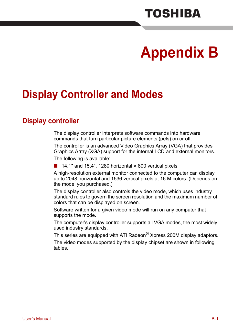 Appendix b: display controller and modes, Appendix b, Display controller and modes | Display controller and, Modes, Display controller, And modes, For more information | Toshiba Satellite L30 (PSL33) User Manual | Page 134 / 165