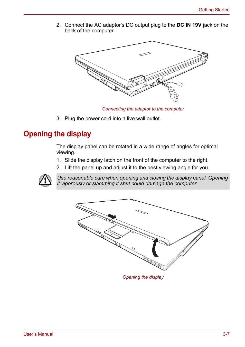 Opening the display, Opening the display -7 | Toshiba Satellite L30 (PSL33) User Manual | Page 56 / 165