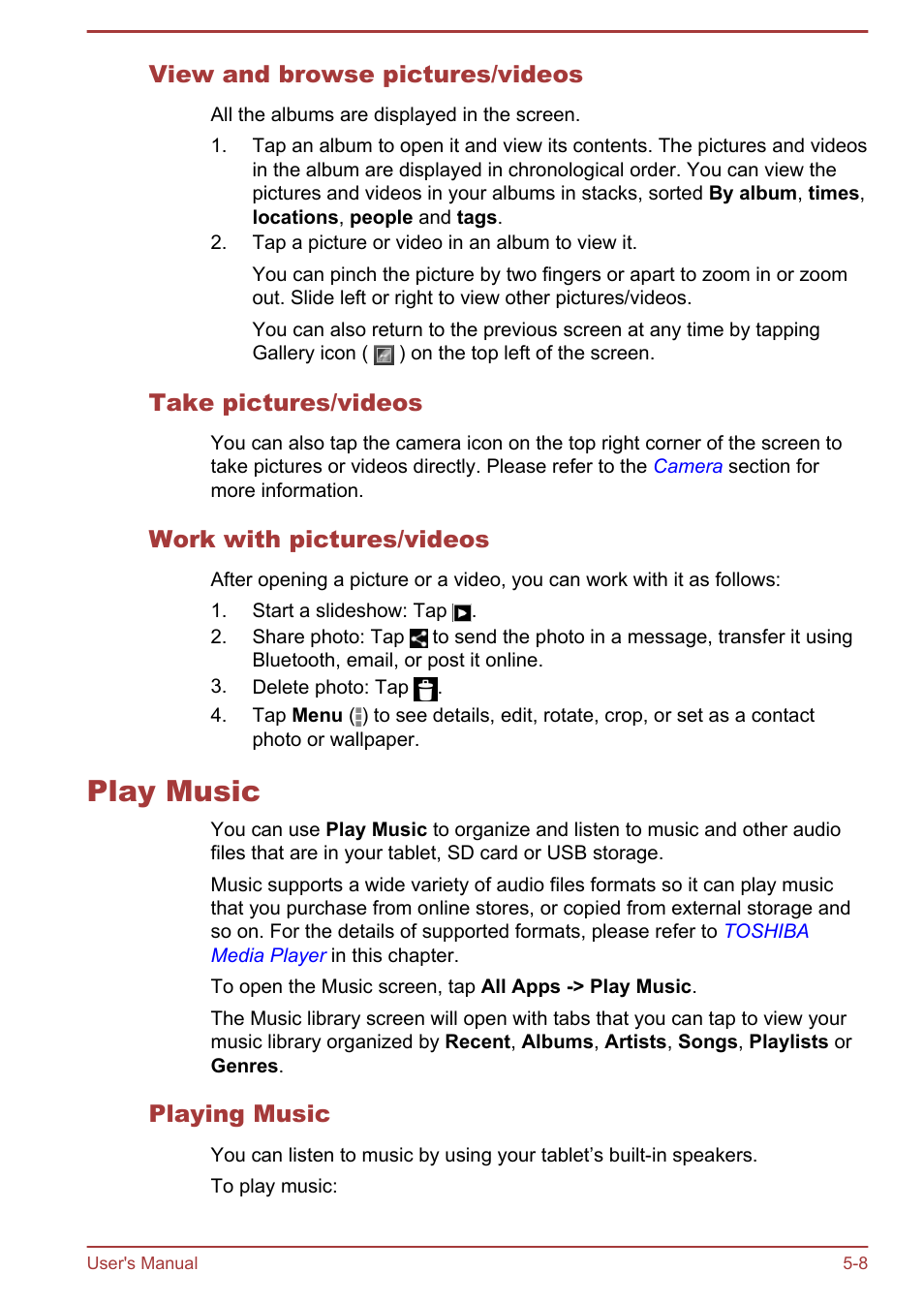 View and browse pictures/videos, Take pictures/videos, Work with pictures/videos | Play music, Playing music, Play music -8 | Toshiba AT300 User Manual | Page 43 / 88