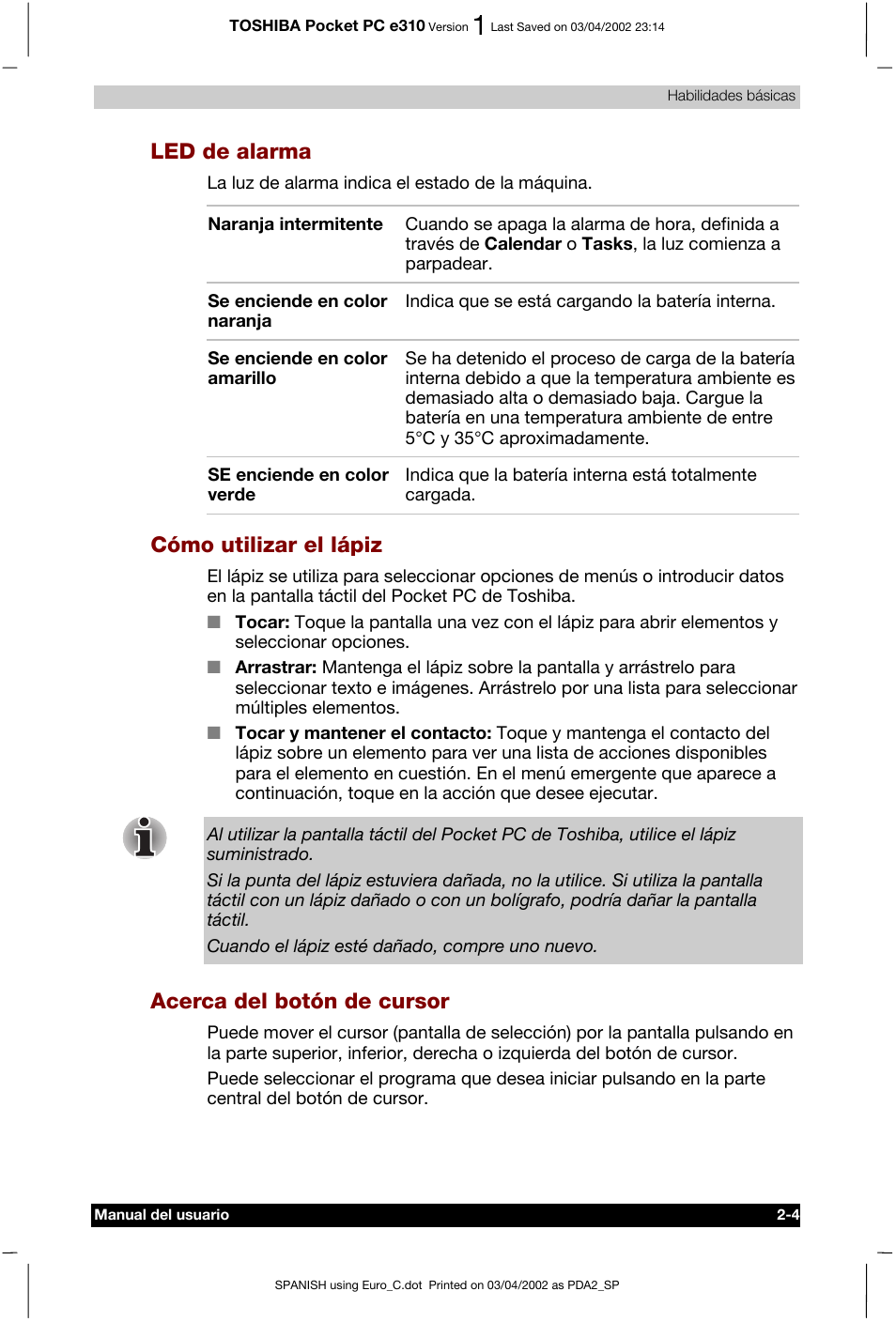 Led de alarma, Cómo utilizar el lápiz, Acerca del botón de cursor | Toshiba Pocket PC e310 User Manual | Page 21 / 107