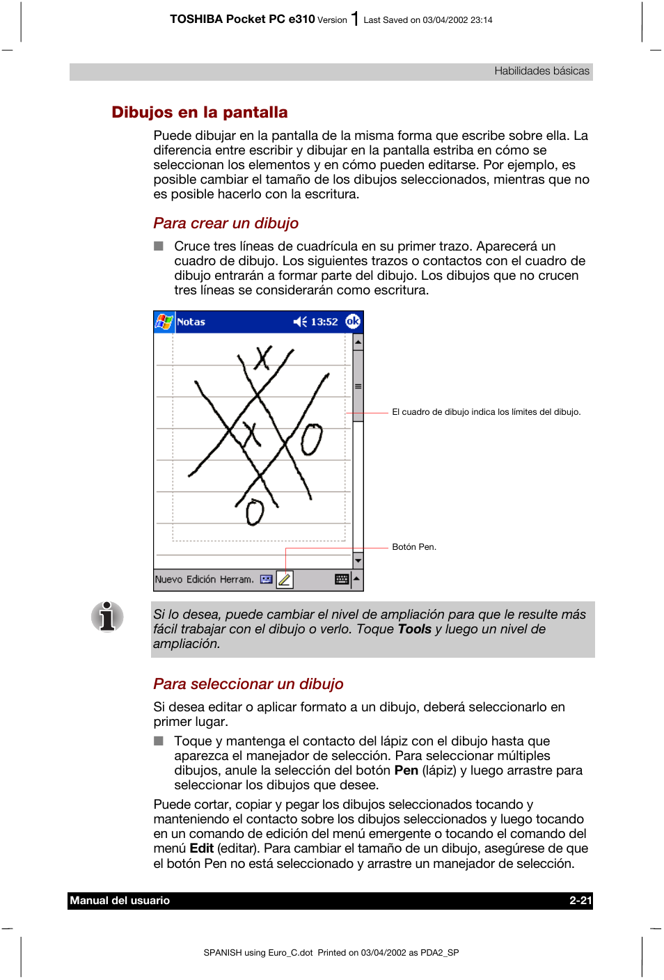 Dibujos en la pantalla, Para crear un dibujo, Para seleccionar un dibujo | Toshiba Pocket PC e310 User Manual | Page 38 / 107