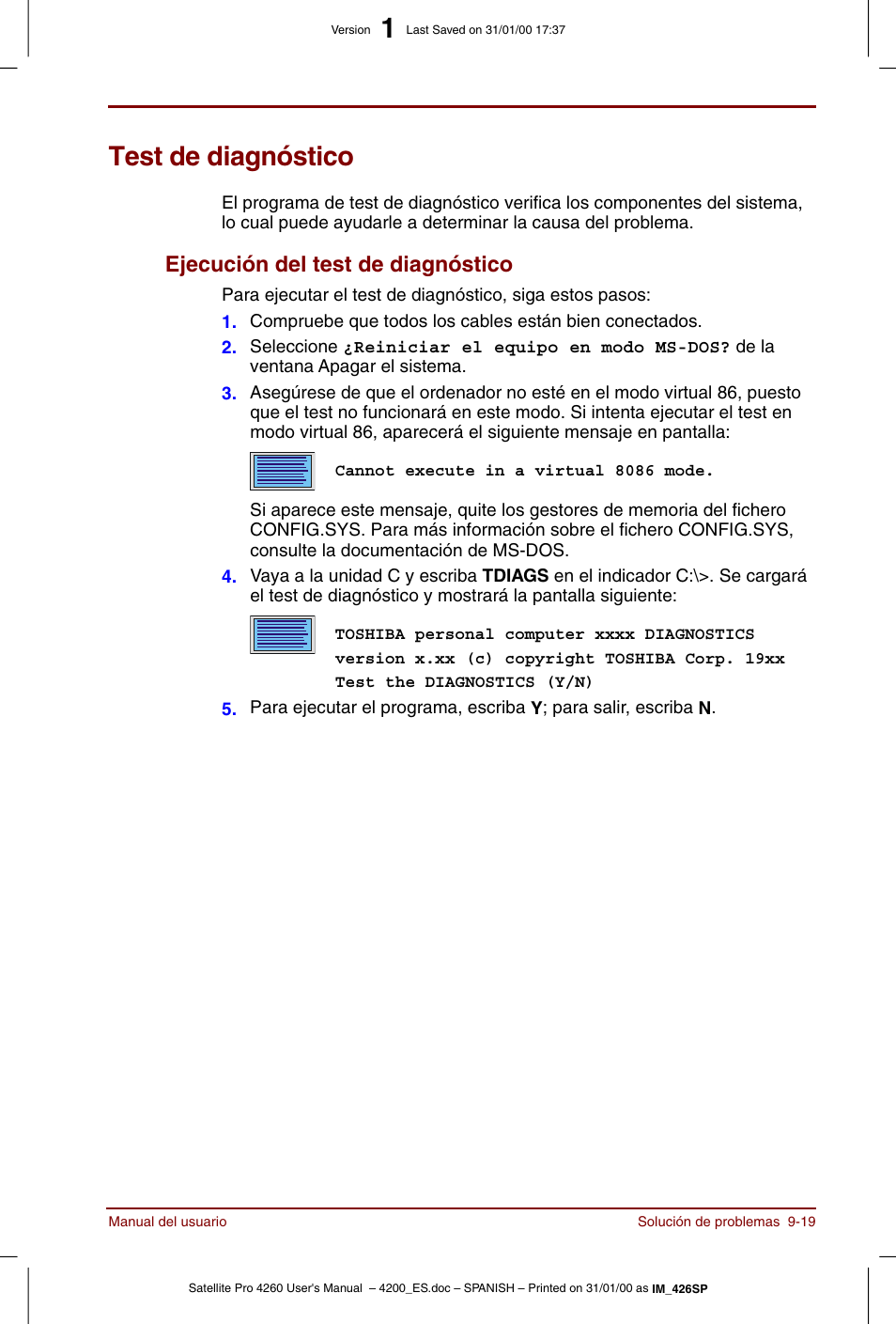 Test de diagnóstico, Test de diagnóstico -19, Ejecución del test de diagnóstico -19 | Ejecución del test de diagnóstico | Toshiba Satellite Pro 4280 User Manual | Page 173 / 238