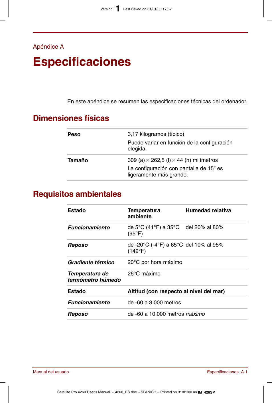 Apéndice a, Especificaciones, Dimensiones físicas | Requisitos ambientales | Toshiba Satellite Pro 4280 User Manual | Page 183 / 238