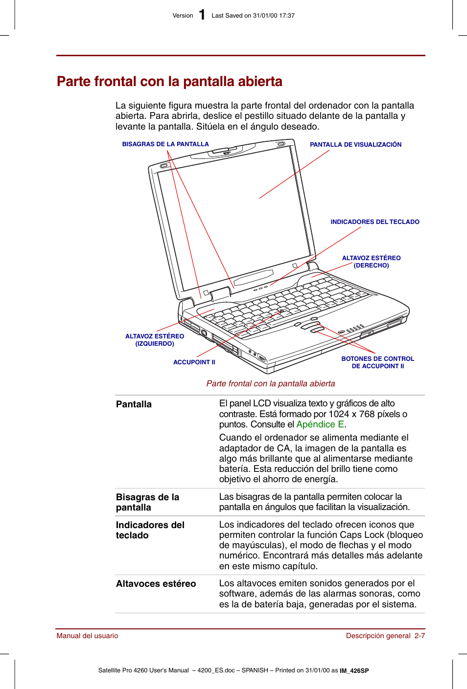 Parte frontal con la pantalla abierta, Parte frontal con la pantalla abierta -7 | Toshiba Satellite Pro 4280 User Manual | Page 41 / 238