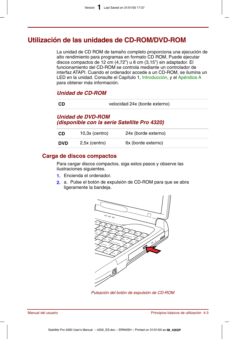 Utilización de las unidades de cd-rom/dvd-rom, Utilización de las unidades de cd-rom/dvd-rom -3, Carga de discos compactos -3 | Carga de discos compactos | Toshiba Satellite Pro 4280 User Manual | Page 61 / 238