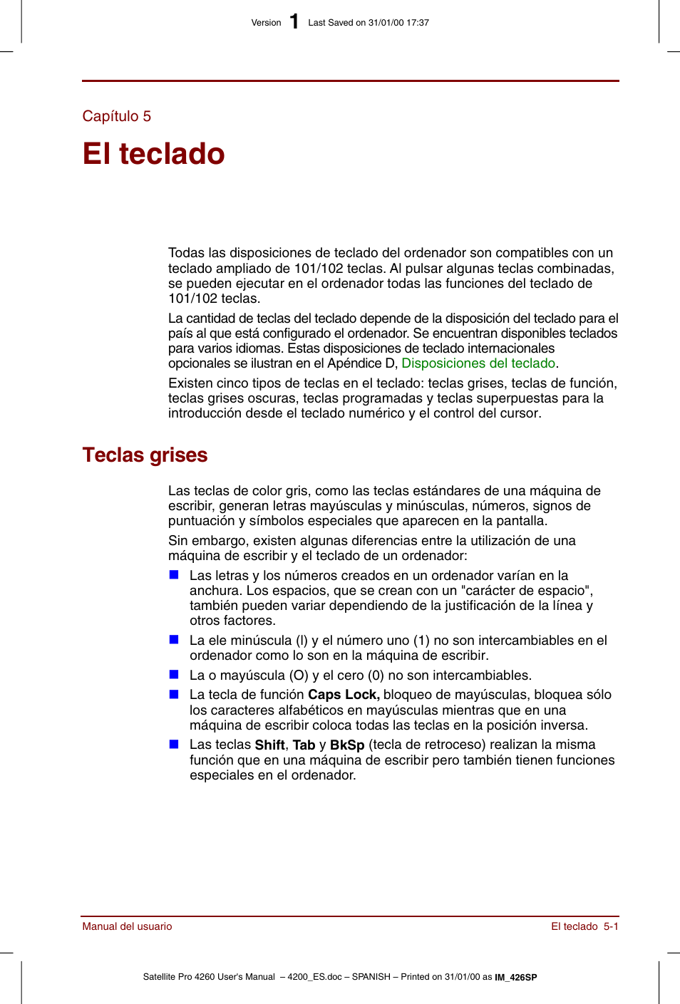 Capítulo 5, El teclado, Teclas grises | Capítulo 5: el teclado, Teclas grises -1, Describe las funciones especiales del teclado, Para obtener m | Toshiba Satellite Pro 4280 User Manual | Page 73 / 238