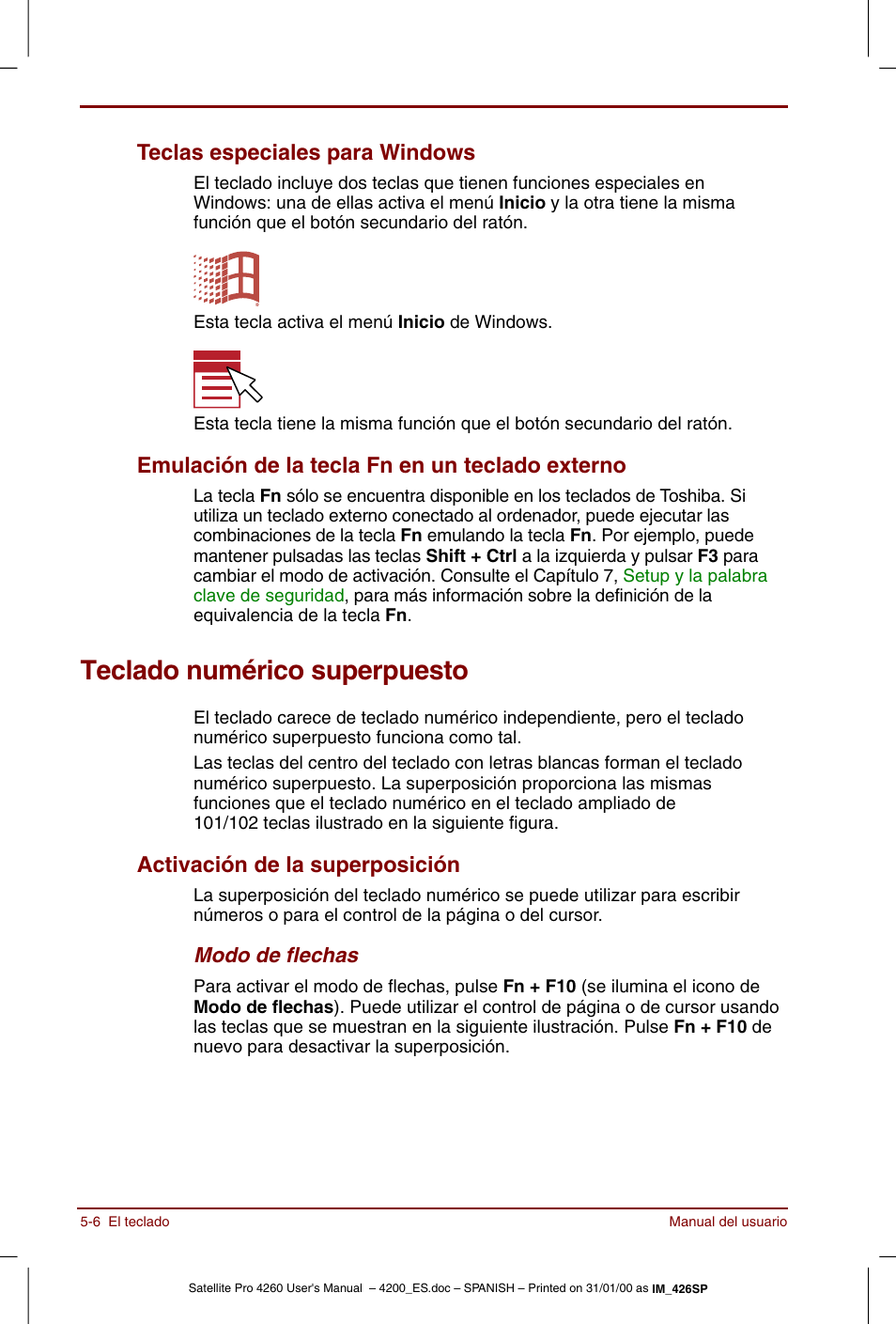 Teclado numérico superpuesto, Teclado numérico superpuesto -6, Activación de la superposición -6 | Teclas especiales para windows, Emulación de la tecla fn en un teclado externo, Activación de la superposición | Toshiba Satellite Pro 4280 User Manual | Page 78 / 238