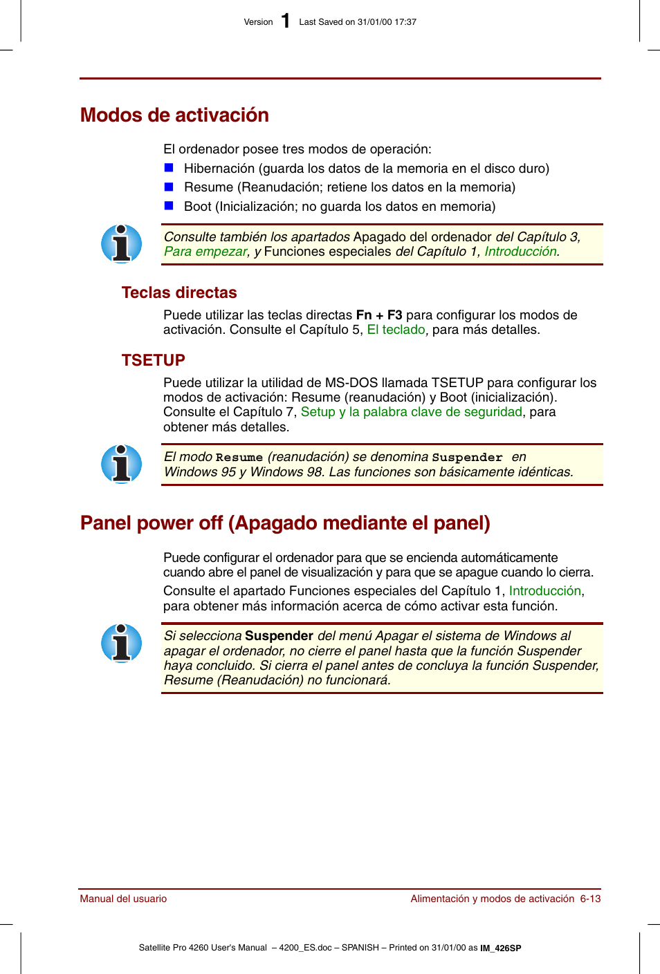 Modos de activación, Panel power off (apagado mediante el panel), Modos de activación -13 | Teclas directas -13 tsetup -13, Panel power off (apagado mediante el panel) -13, Teclas directas, Tsetup | Toshiba Satellite Pro 4280 User Manual | Page 93 / 238