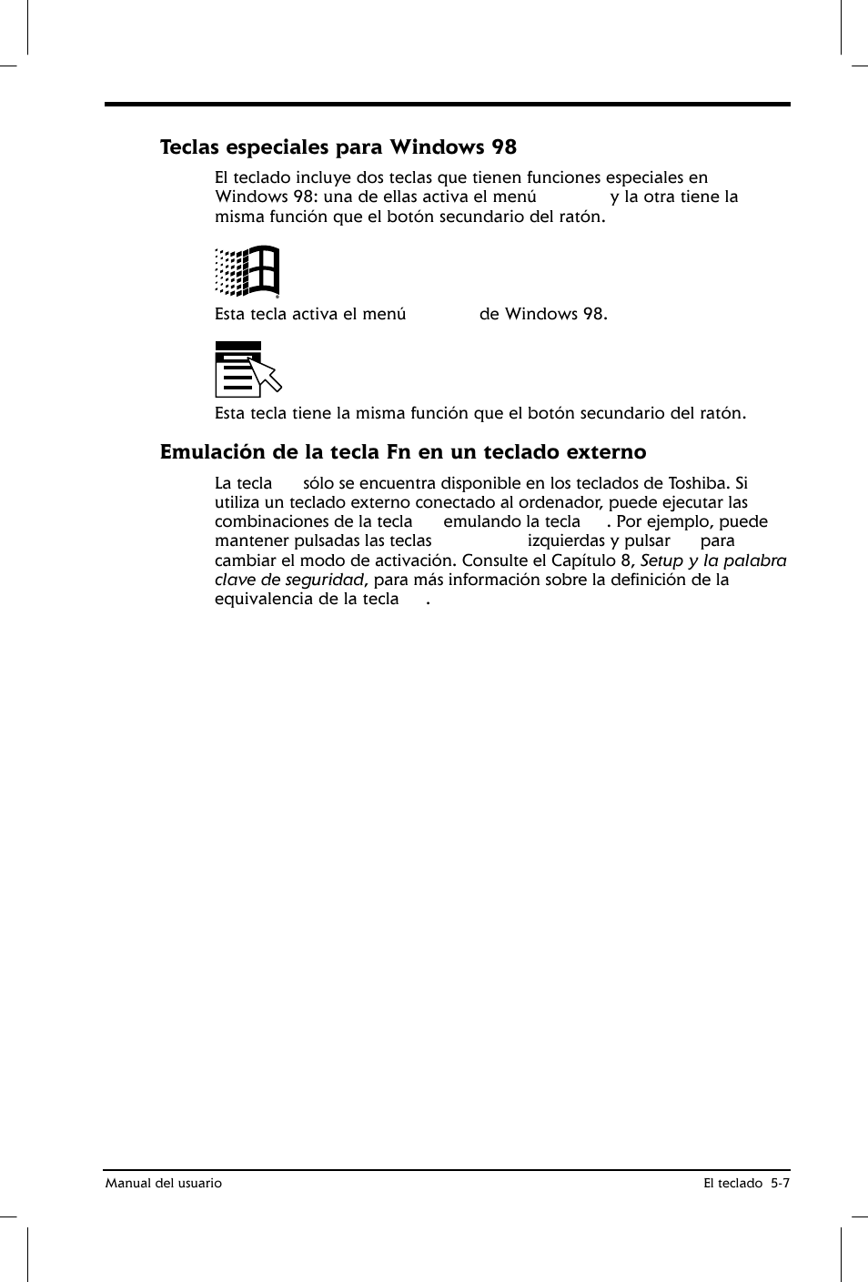 Teclas especiales para windows 98, Emulación de la tecla fn en un teclado externo | Toshiba Satellite 2650 User Manual | Page 76 / 222