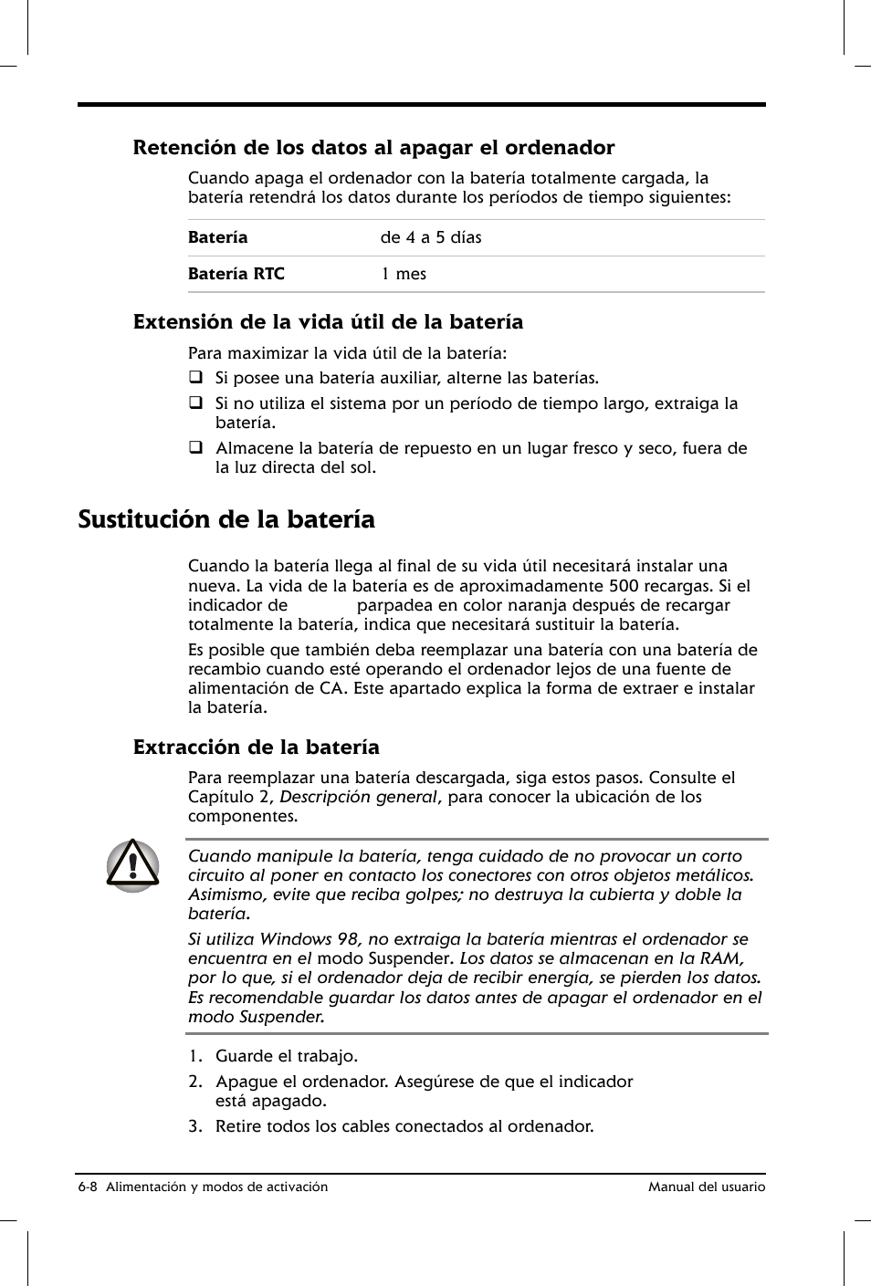 Sustitución de la batería, Retención de los datos al apagar el ordenador, Extensión de la vida útil de la batería | Extracción de la batería | Toshiba Satellite 2650 User Manual | Page 86 / 222