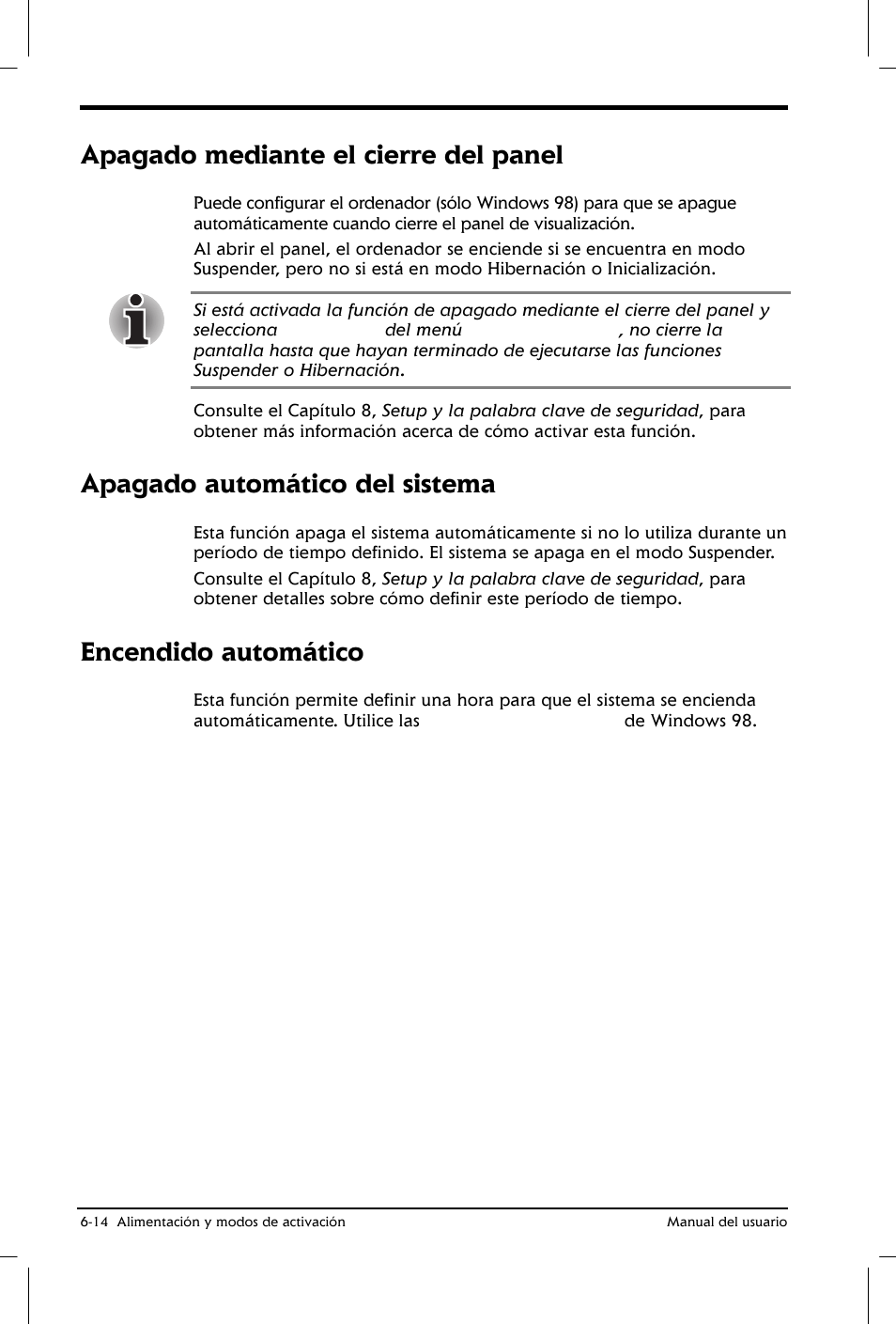 Apagado mediante el cierre del panel, Apagado automático del sistema, Encendido automático | Toshiba Satellite 2650 User Manual | Page 92 / 222