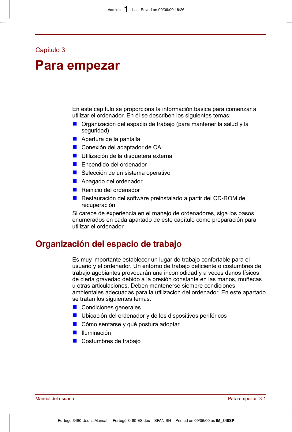 Capítulo 3: para empezar, Organización del espacio de trabajo, Organización del espacio de trabajo -1 | Para empezar, Donde, Proporciona una descripción rápida de cómo | Toshiba Portege 3440 User Manual | Page 40 / 213