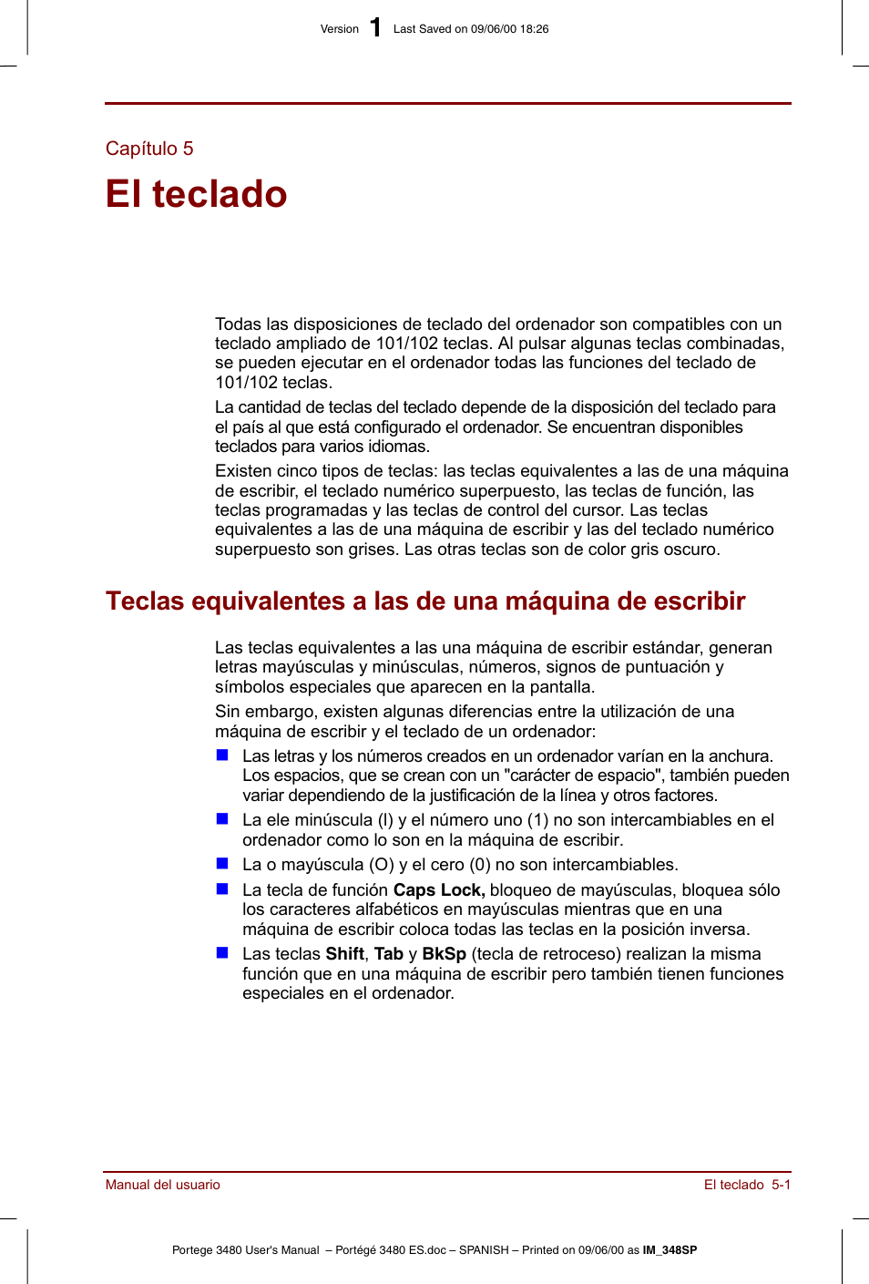 Capítulo 5: el teclado, El teclado, Describe las funciones especiales del teclado | Toshiba Portege 3440 User Manual | Page 64 / 213