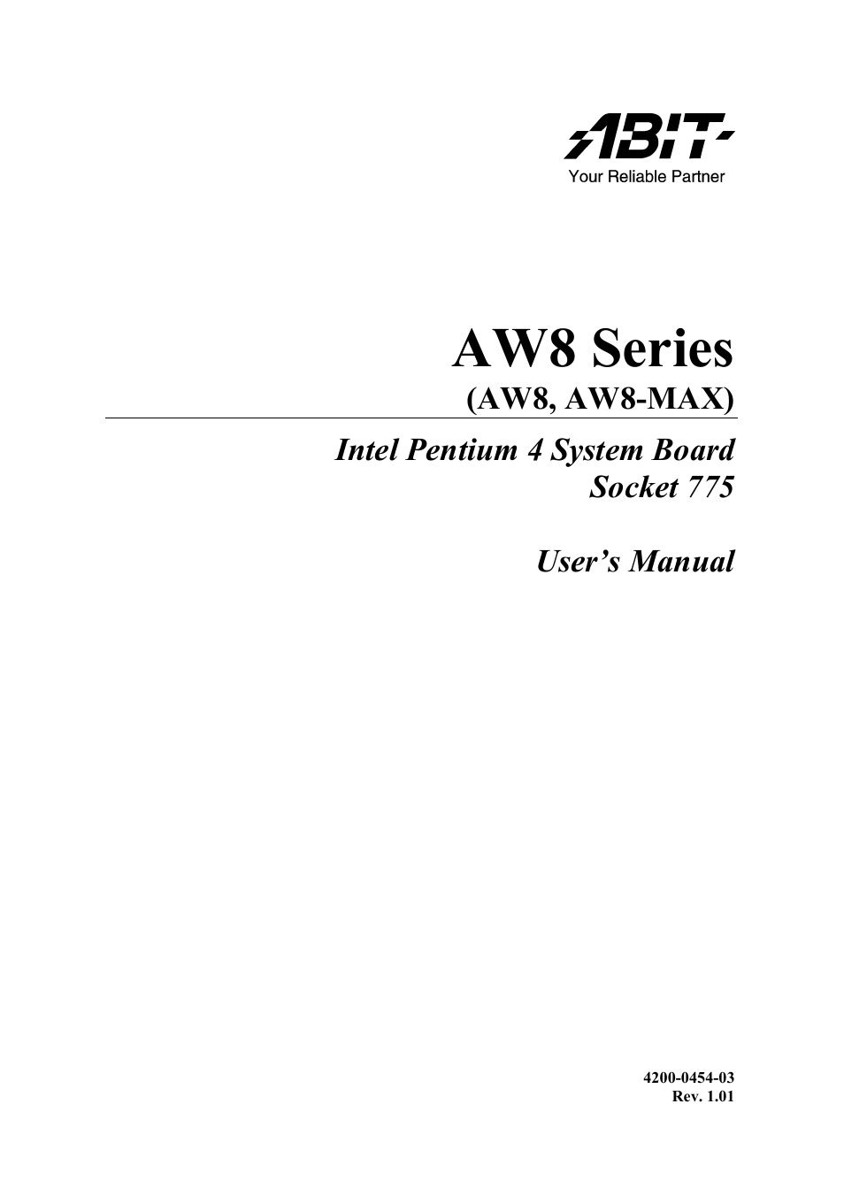 Abit Intel Pentium 4 System Board Socket 775 AW8 User Manual | 80 pages