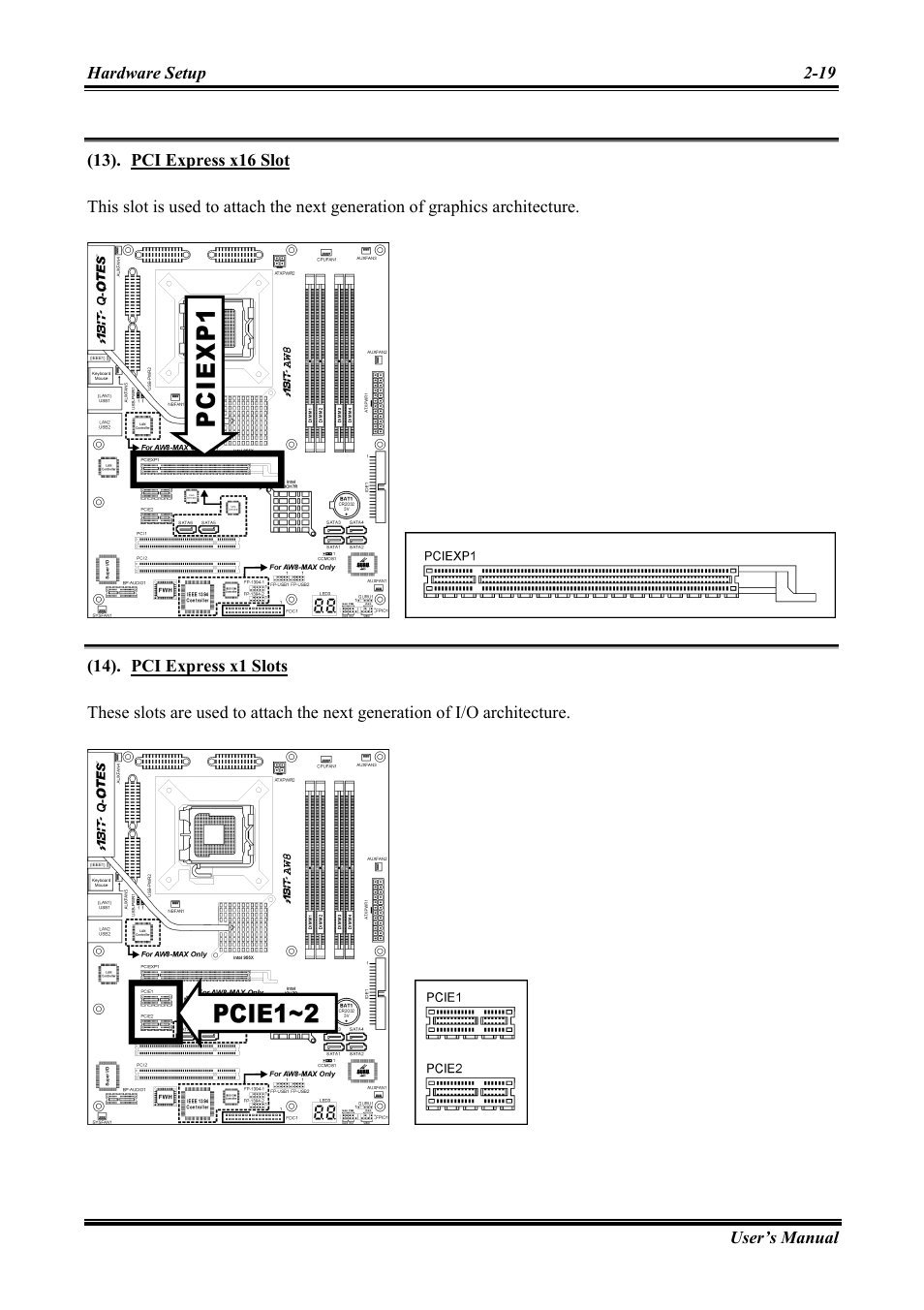 Pci express x16 slot -19, Pci express x1 slots -19 | Abit Intel Pentium 4 System Board Socket 775 AW8 User Manual | Page 27 / 80