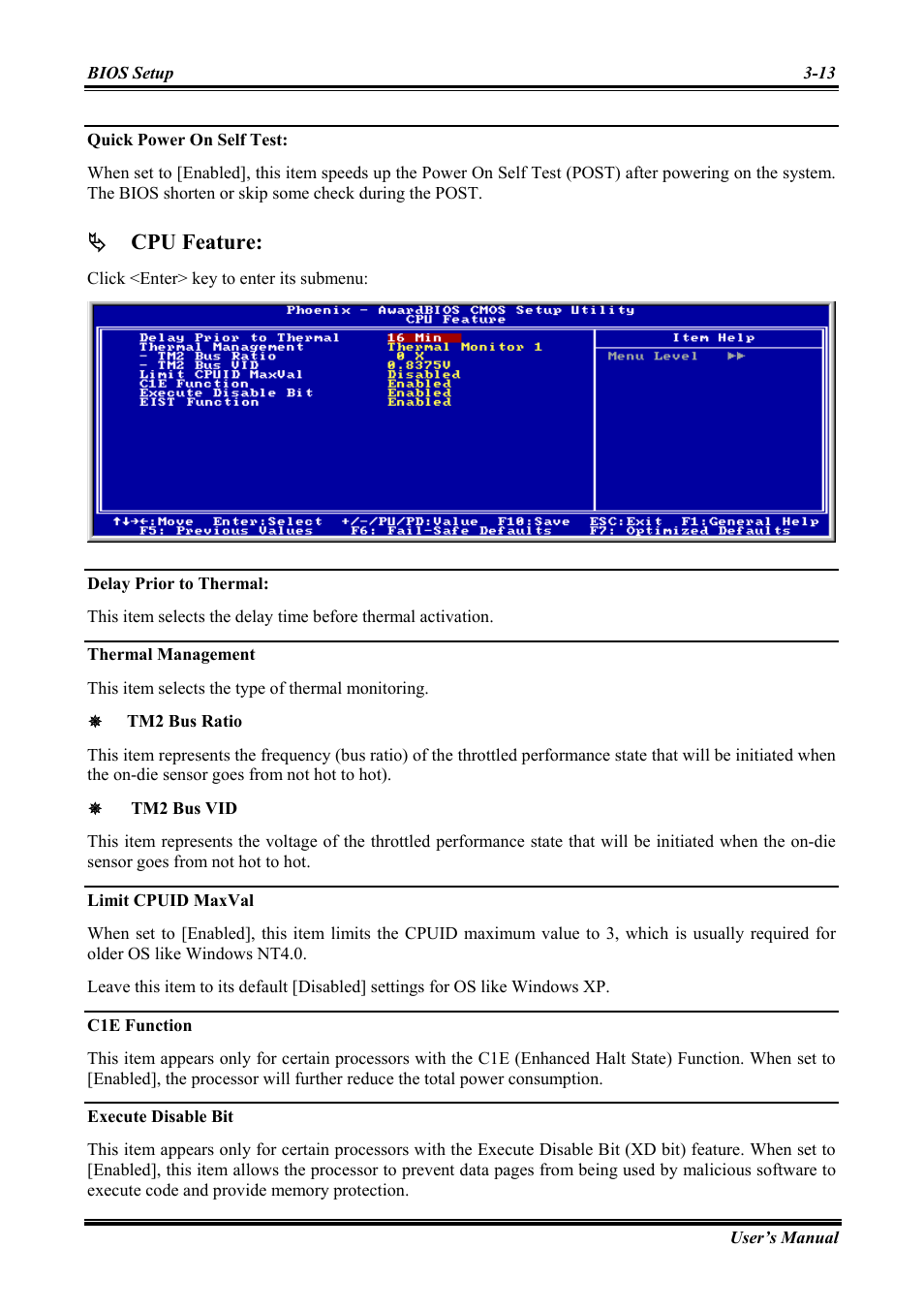 Quick power on self test, Delay prior to thermal, Thermal management | Limit cpuid maxval, C1e function, Execute disable bit, Cpu feature | Abit Intel Pentium 4 System Board Socket 775 AW8 User Manual | Page 41 / 80