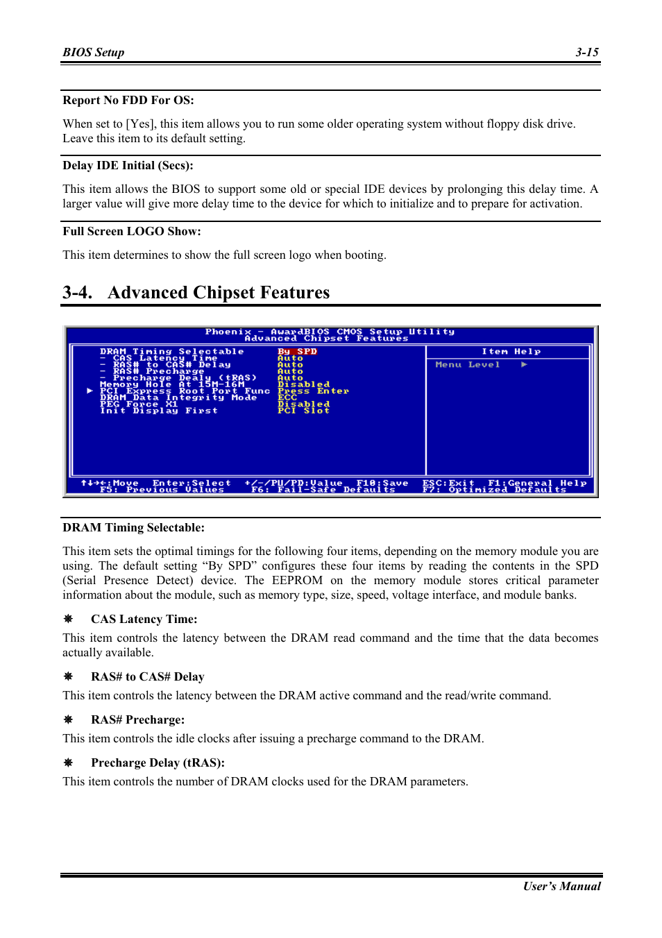 Report no fdd for os, Delay ide initial (secs), Full screen logo show | Advanced chipset features, Dram timing selectable, Advanced chipset features -15, 4. advanced chipset features | Abit Intel Pentium 4 System Board Socket 775 AW8 User Manual | Page 43 / 80