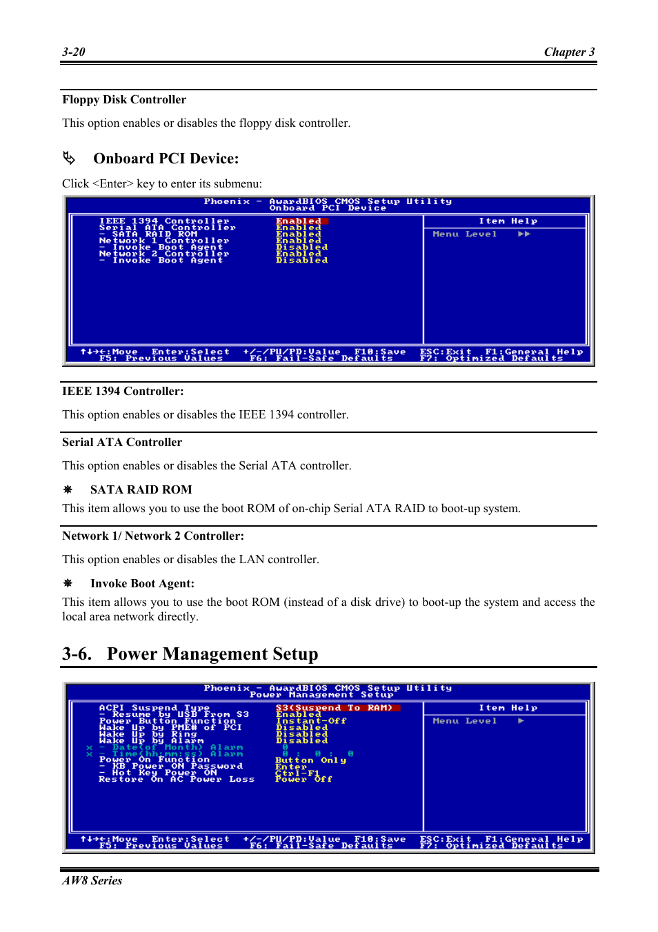 Floppy disk controller, Ieee 1394 controller, Serial ata controller | Network 1/ network 2 controller, Power management setup, Power management setup -20, 6. power management setup | Abit Intel Pentium 4 System Board Socket 775 AW8 User Manual | Page 48 / 80