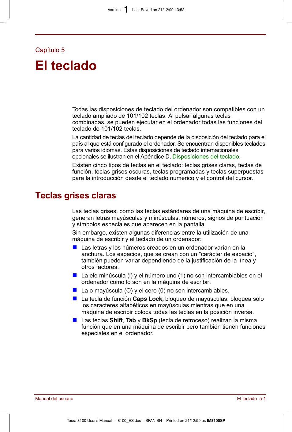 Capítulo 5, El teclado, Teclas grises claras | Capítulo 5: el teclado, Teclas grises claras -1, Describe las funciones especiales del teclado | Toshiba Tecra 8100 User Manual | Page 83 / 238
