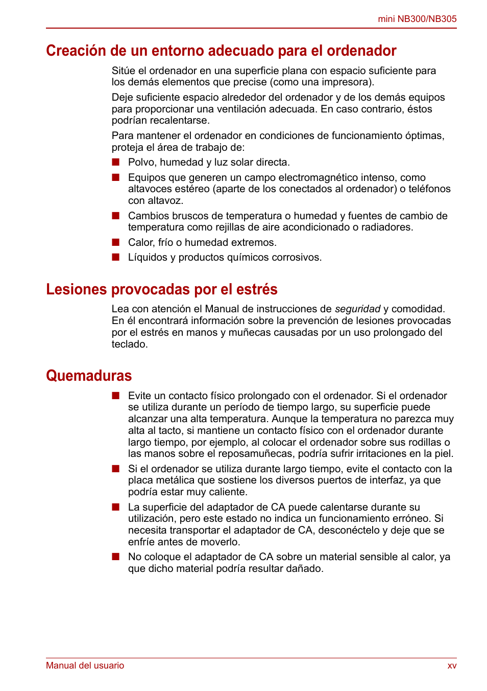 Creación de un entorno adecuado para el ordenador, Lesiones provocadas por el estrés, Quemaduras | Toshiba NB300 User Manual | Page 15 / 153