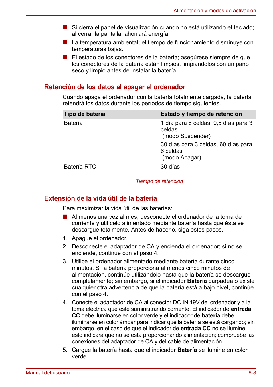 Retención de los datos al apagar el ordenador, Extensión de la vida útil de la batería | Toshiba NB300 User Manual | Page 85 / 153