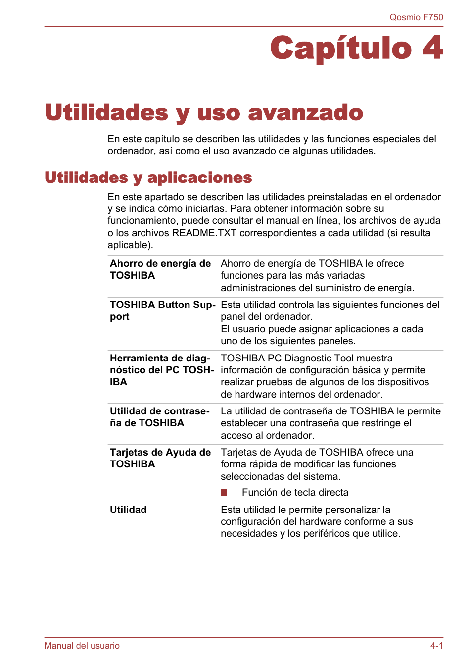 Capítulo 4 utilidades y uso avanzado, Utilidades y aplicaciones, Capítulo 4 | Utilidades y uso avanzado, Utilidades y aplicaciones -1 | Toshiba Qosmio F750 User Manual | Page 110 / 193