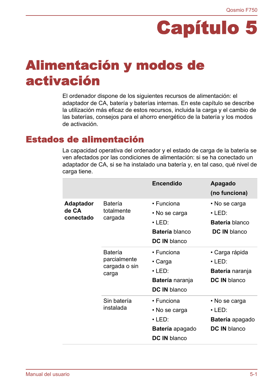 Capítulo 5 alimentación y modos de activación, Estados de alimentación, Capítulo 5 | Alimentación y modos de activación, Estados de alimentación -1, Información, consulte el capítulo 5, Alimentación, Y modos de activación | Toshiba Qosmio F750 User Manual | Page 140 / 193