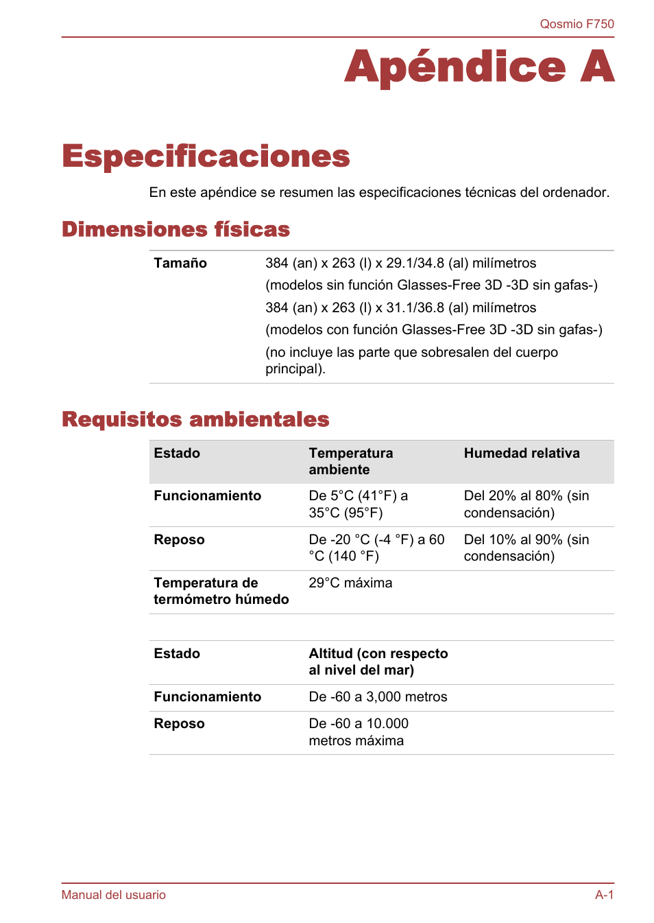 Apéndice a especificaciones, Dimensiones físicas, Requisitos ambientales | Apéndice a, Especificaciones | Toshiba Qosmio F750 User Manual | Page 167 / 193