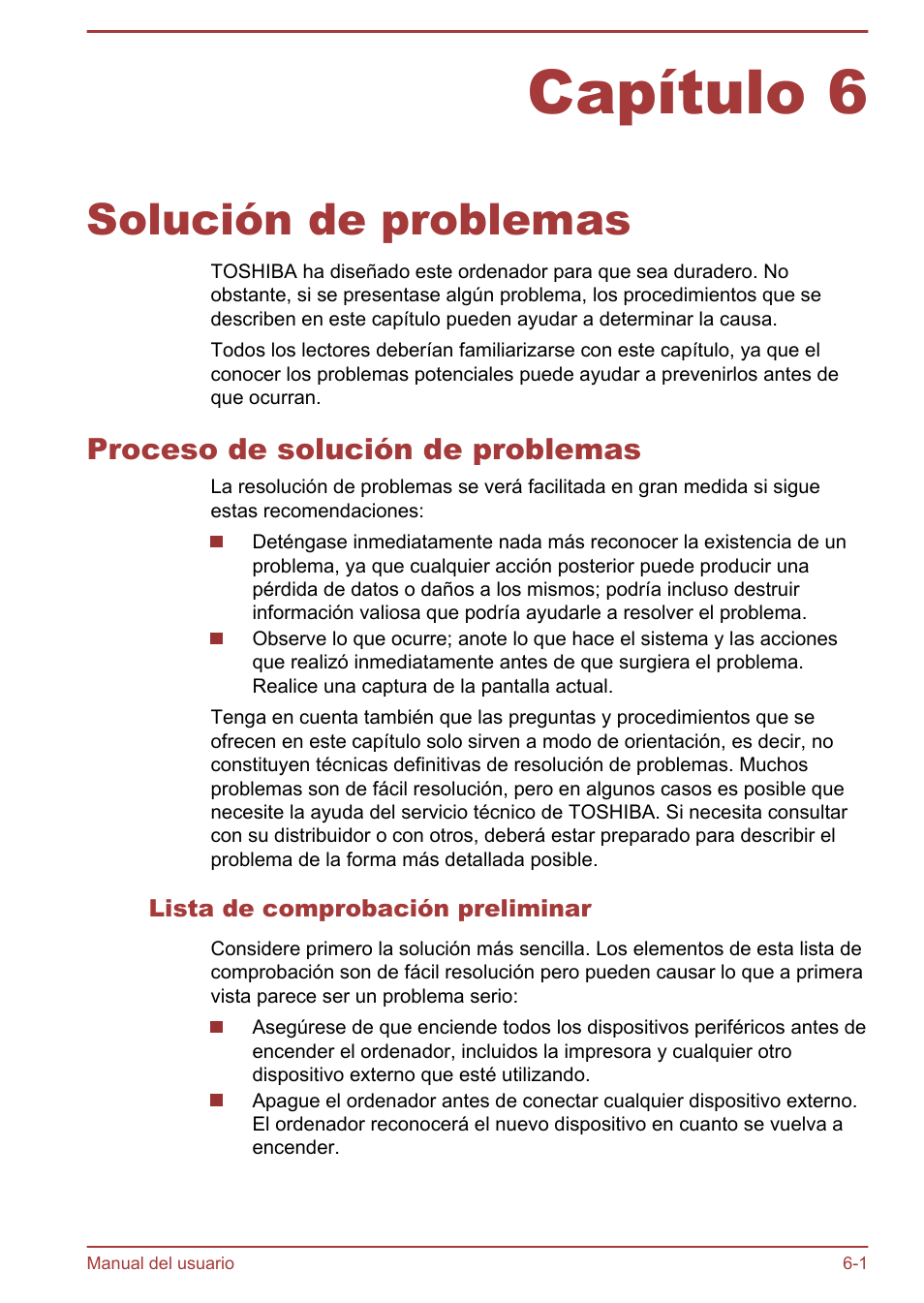 Capítulo 6 solución de problemas, Proceso de solución de problemas, Lista de comprobación preliminar | Capítulo 6, Solución de problemas, Proceso de solución de problemas -1 | Toshiba Satellite U920T-C User Manual | Page 105 / 123
