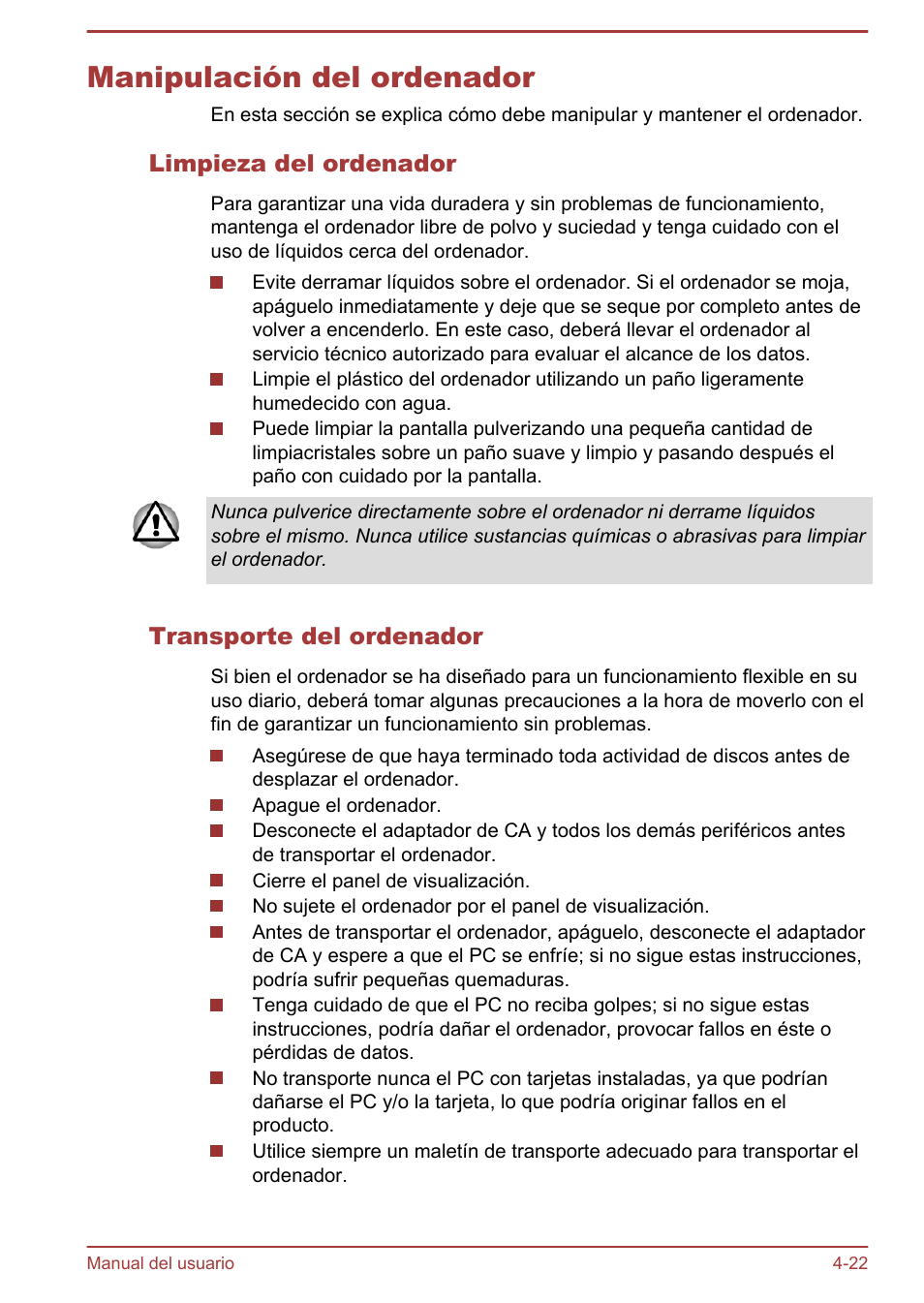 Manipulación del ordenador, Limpieza del ordenador, Transporte del ordenador | Manipulación del ordenador -22 | Toshiba Satellite U920T-C User Manual | Page 81 / 123