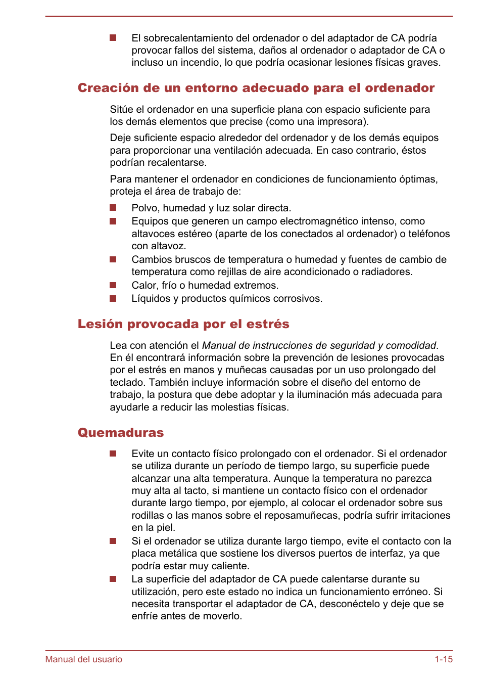 Creación de un entorno adecuado para el ordenador, Lesión provocada por el estrés, Quemaduras | Toshiba Satellite P850 User Manual | Page 19 / 182