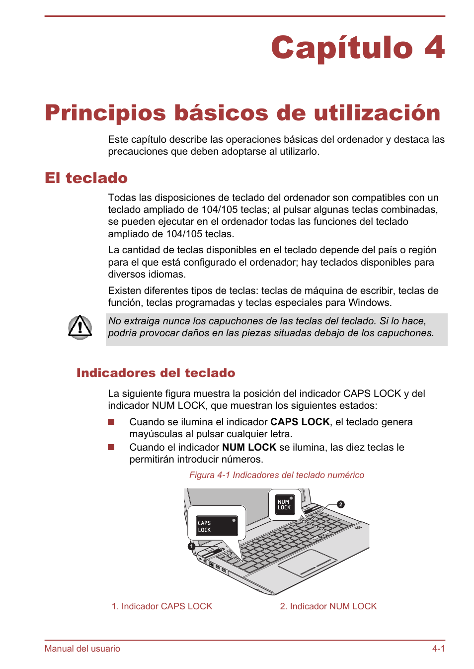 Capítulo 4 principios básicos de utilización, El teclado, Indicadores del teclado | Capítulo 4, Principios básicos de utilización, El teclado -1 | Toshiba Satellite P850 User Manual | Page 70 / 182