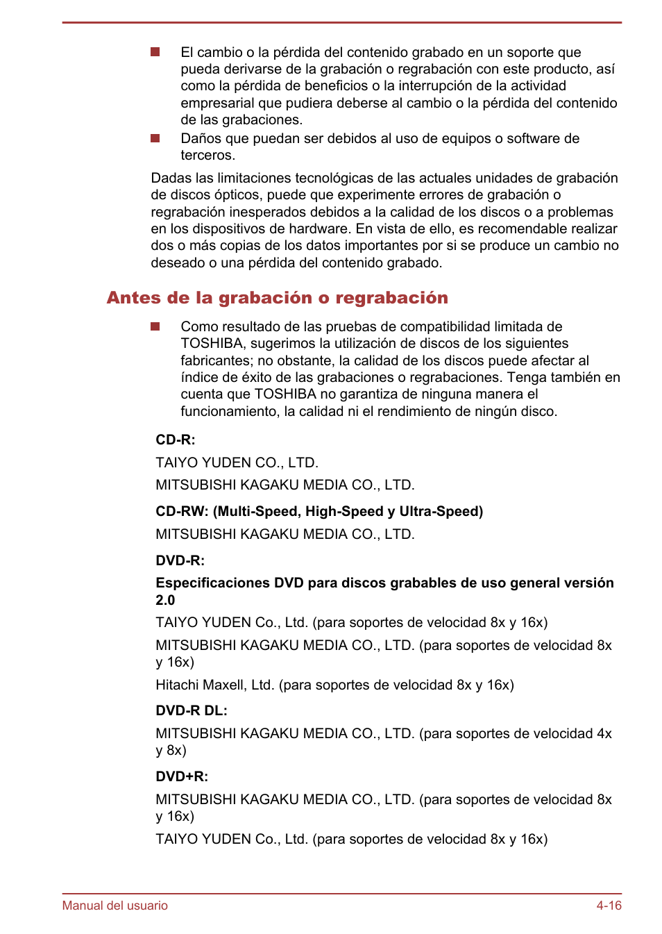 Antes de la grabación o regrabación | Toshiba Satellite P850 User Manual | Page 85 / 182