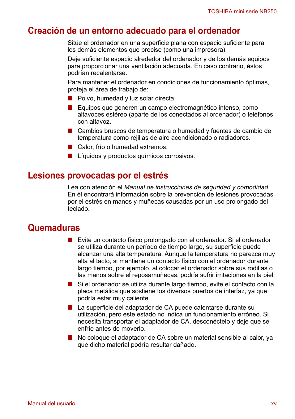 Creación de un entorno adecuado para el ordenador, Lesiones provocadas por el estrés, Quemaduras | Toshiba NB250 User Manual | Page 15 / 138