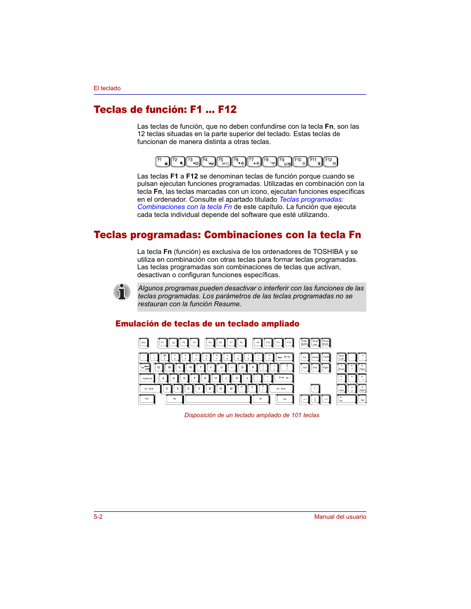 Teclas de función: f1 … f12, Teclas programadas: combinaciones con la tecla fn, Emulación de teclas de un teclado ampliado | Emulación de teclas de un teclado ampliado -2, 2 manual del usuario el teclado, Disposición de un teclado ampliado de 101 teclas | Toshiba Tecra M3 with VACF User Manual | Page 114 / 256