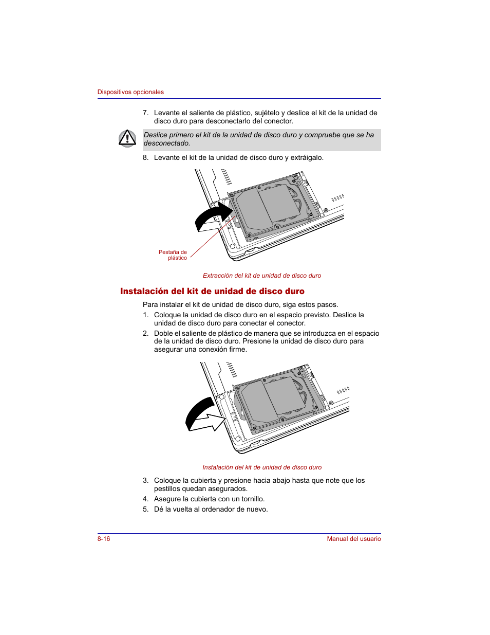 Instalación del kit de unidad de disco duro, Instalación del kit de unidad de disco duro -16 | Toshiba Tecra M3 with VACF User Manual | Page 166 / 256