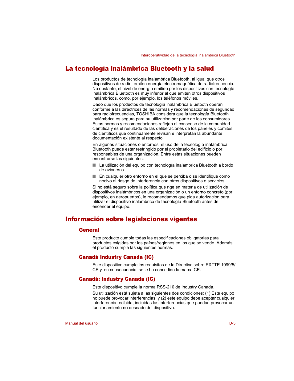 La tecnología inalámbrica bluetooth y la salud, Información sobre legislaciones vigentes, General | Canadá industry canada (ic), Canadá: industry canada (ic) | Toshiba Tecra M3 with VACF User Manual | Page 223 / 256