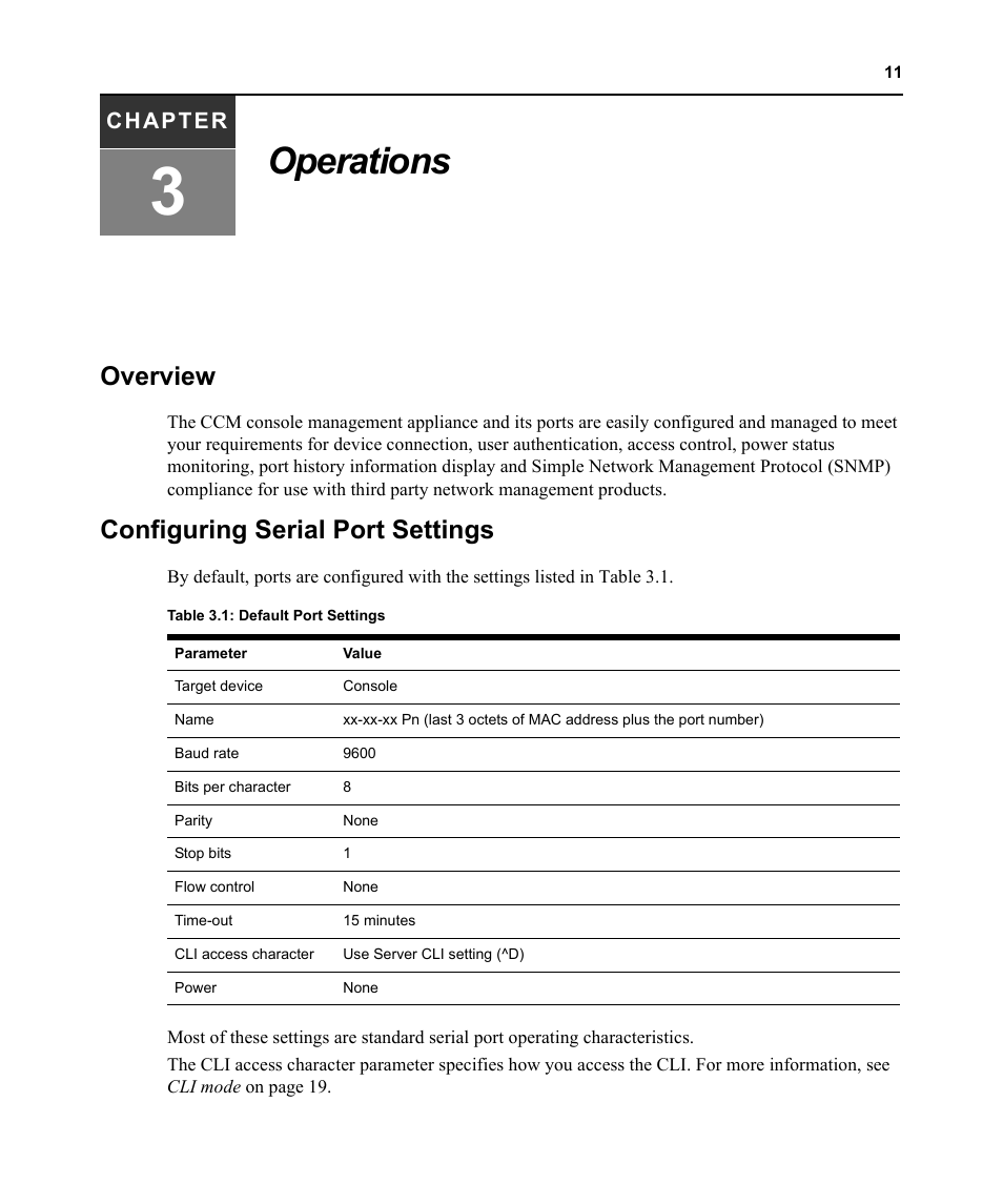 Operations, Overview, Configuring serial port settings | Chapter 3: operations, Overview configuring serial port settings, Table 3.1: default port settings, Chapter | Avocent CCM4850 User Manual | Page 23 / 100
