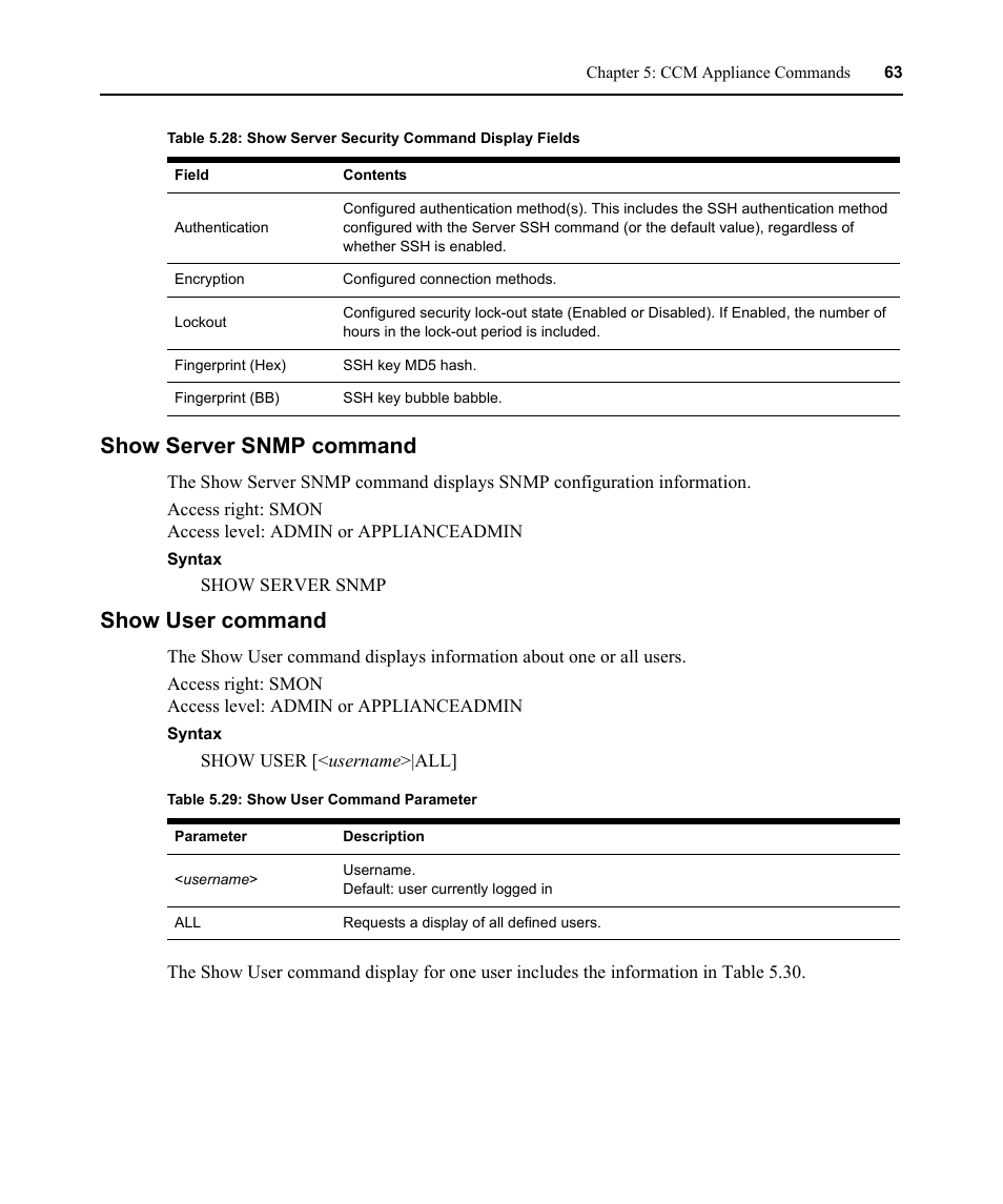 Show server snmp command, Show user command, Show server snmp command show user command | Table 5.29: show user command parameter | Avocent CCM4850 User Manual | Page 75 / 100