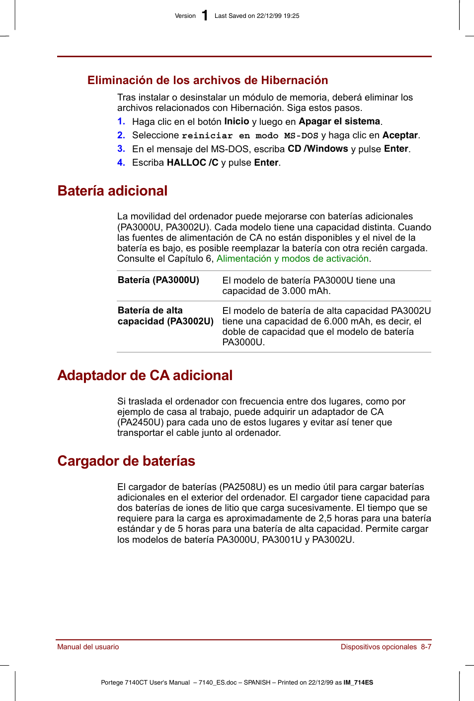 Batería adicional, Adaptador de ca adicional, Cargador de baterías | Eliminación de los archivos de hibernación -7, Eliminación de los archivos de hibernación | Toshiba Portege 7140 User Manual | Page 117 / 204